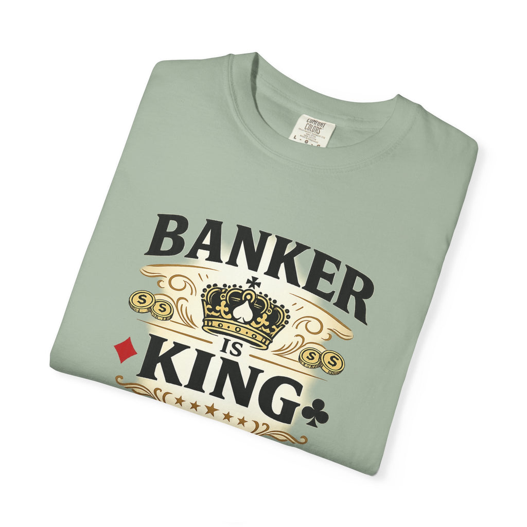 Banker Is King T-Shirt — Retro Crown Money Graphic Tee (Back "BANKER")