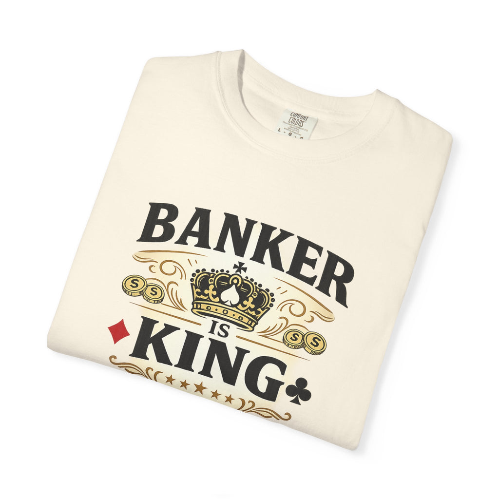 Banker Is King T-Shirt — Retro Crown Money Graphic Tee (Back "BANKER")