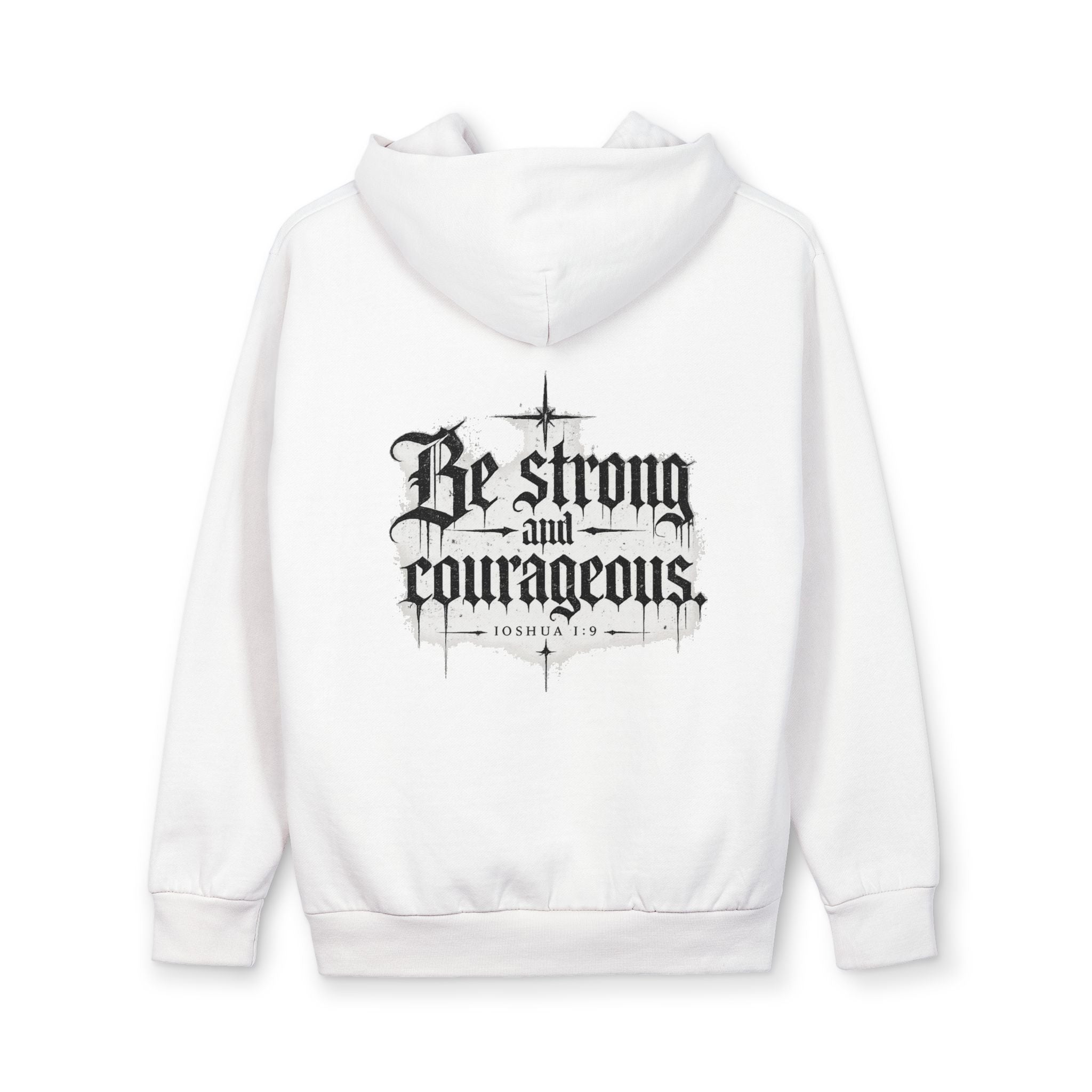 Be Strong and Courageous Hoodie — Inspirational Christian Pullover (Joshua 1:9)