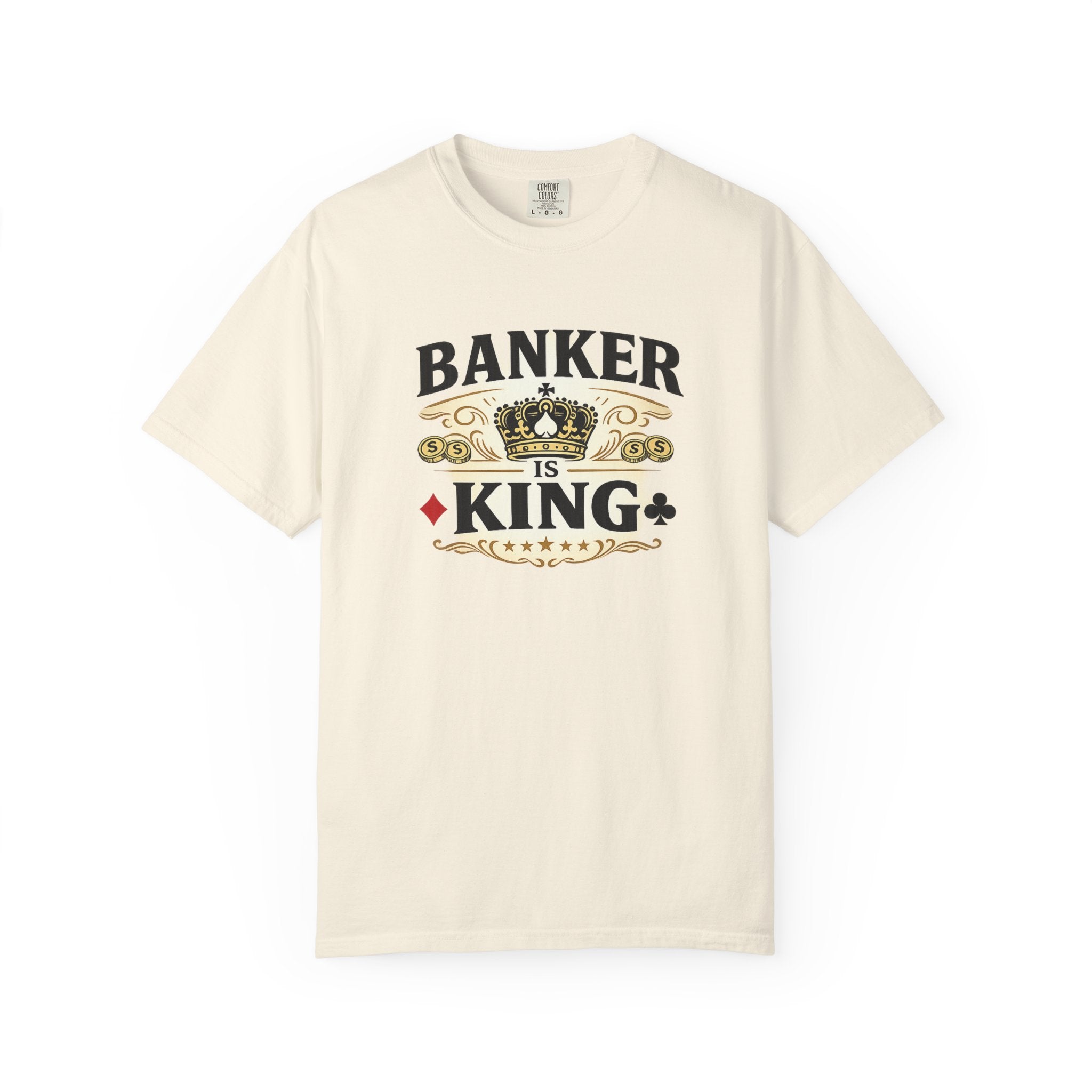 Banker Is King T-Shirt — Retro Crown Money Graphic Tee (Back "BANKER")