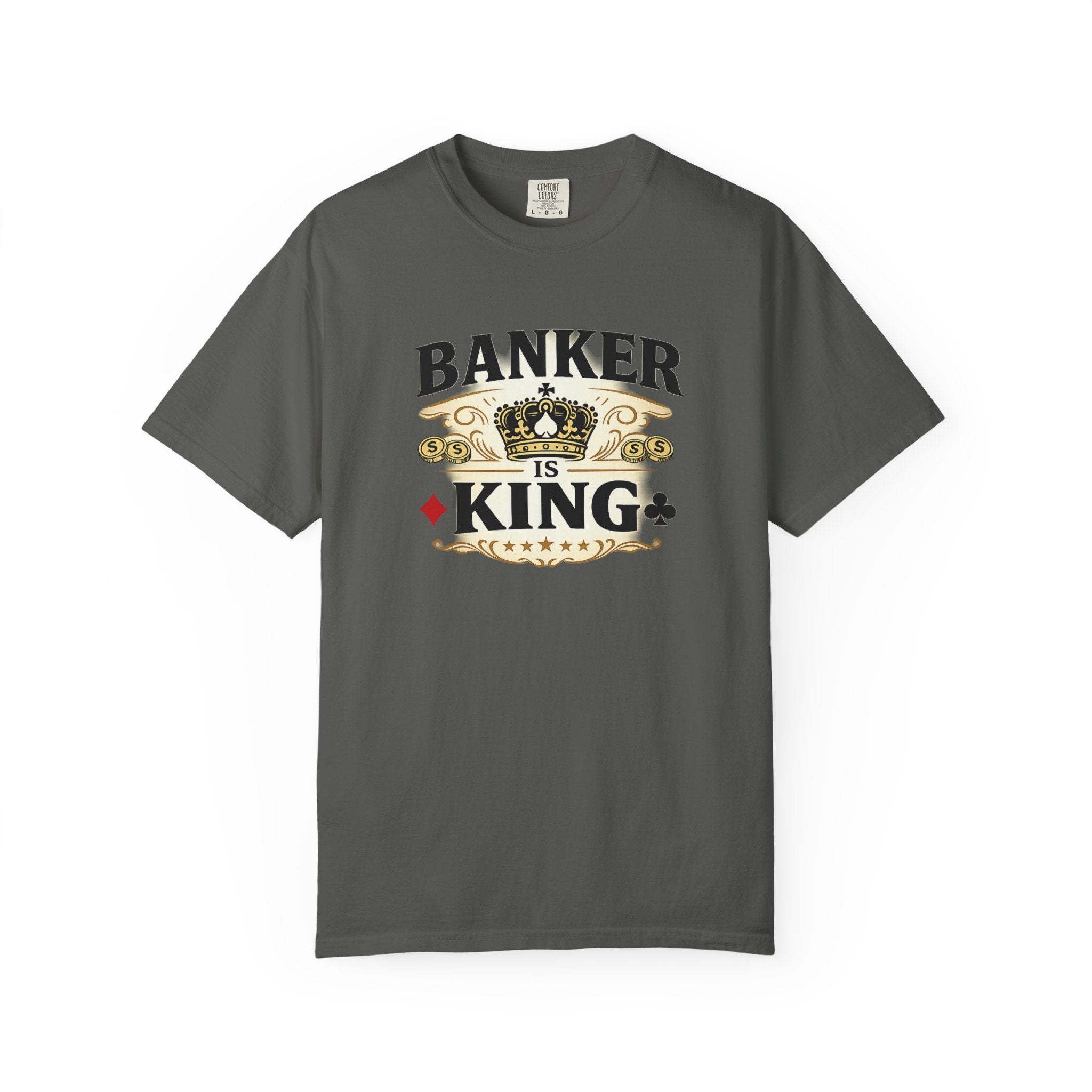Banker Is King T-Shirt — Retro Crown Money Graphic Tee (Back "BANKER")