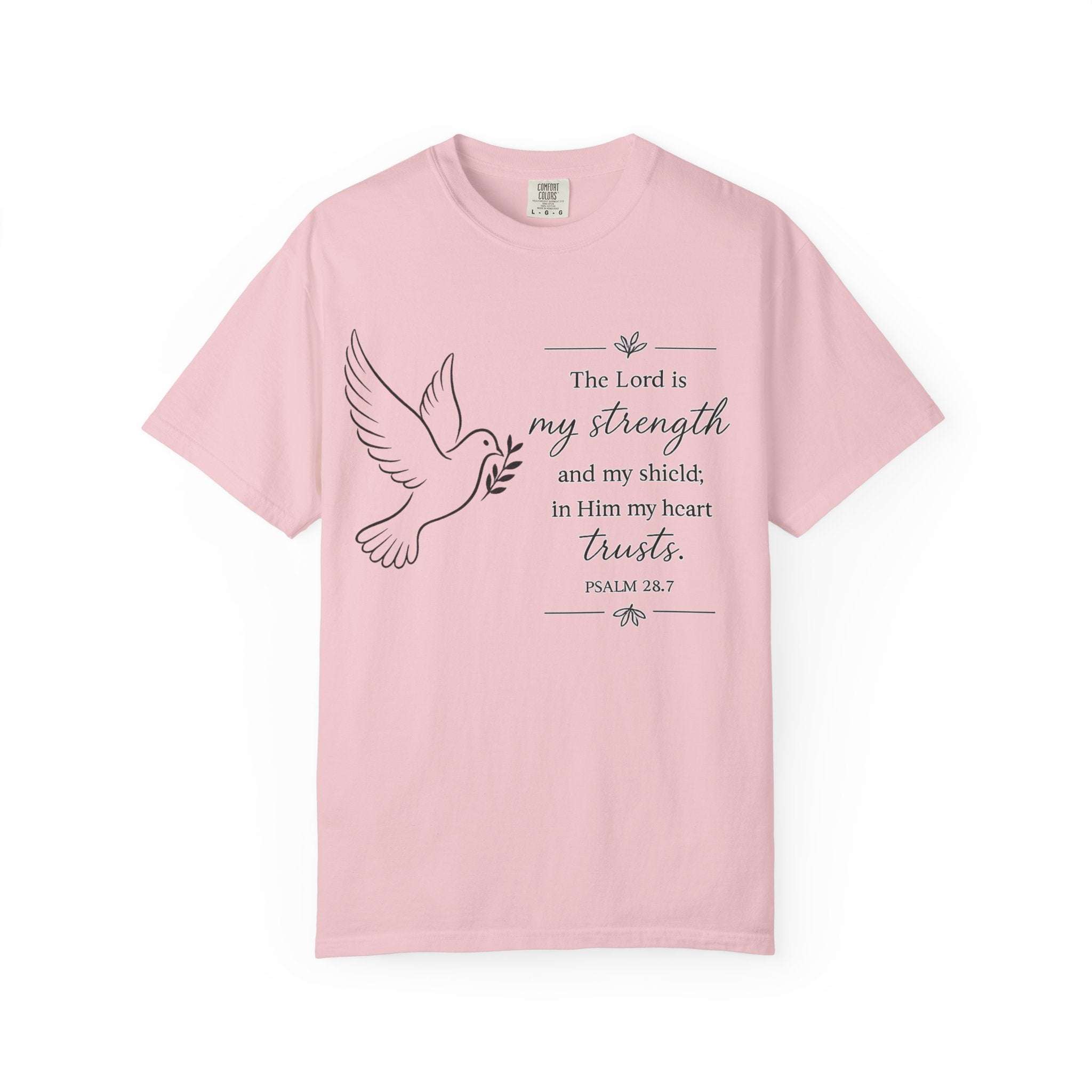 Psalm 28:7 Dove Christian T-Shirt – "The Lord is my strength" Inspirational Tee
