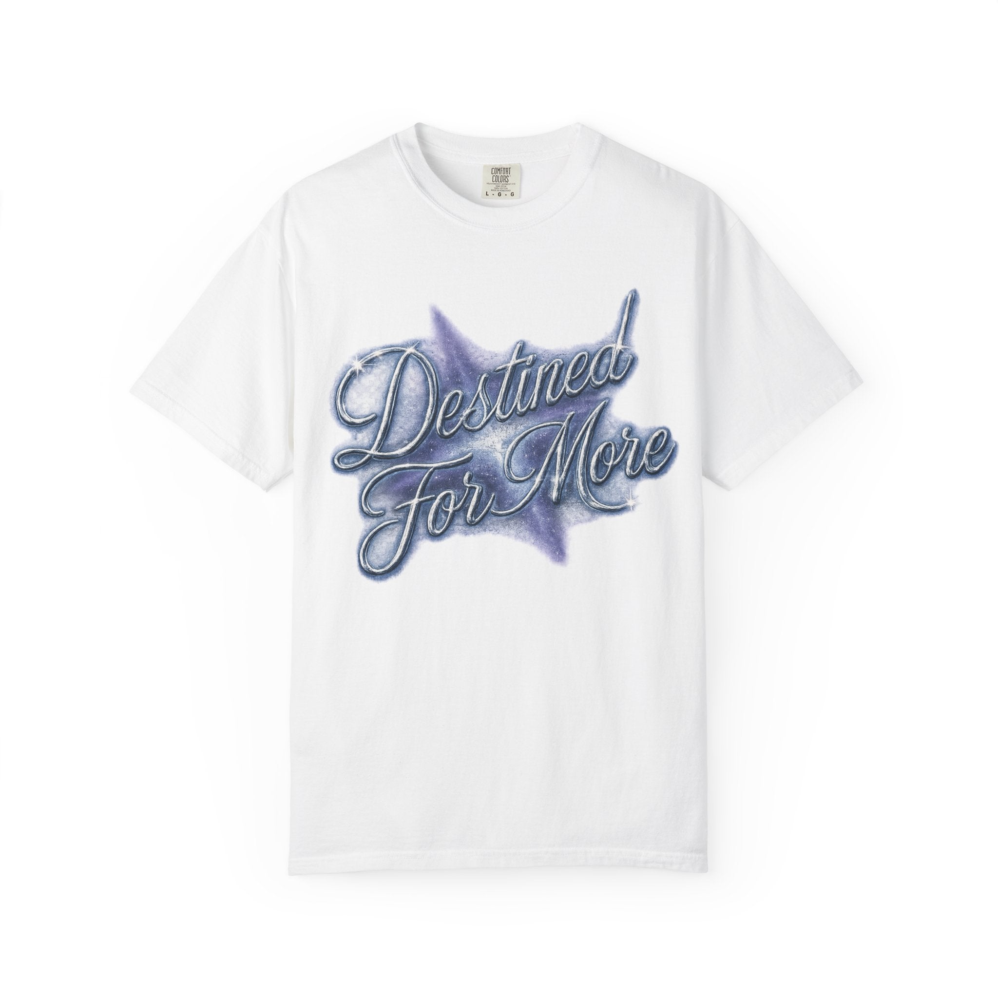 Destined For More T-Shirt — Inspirational Retro Script Graphic Tee