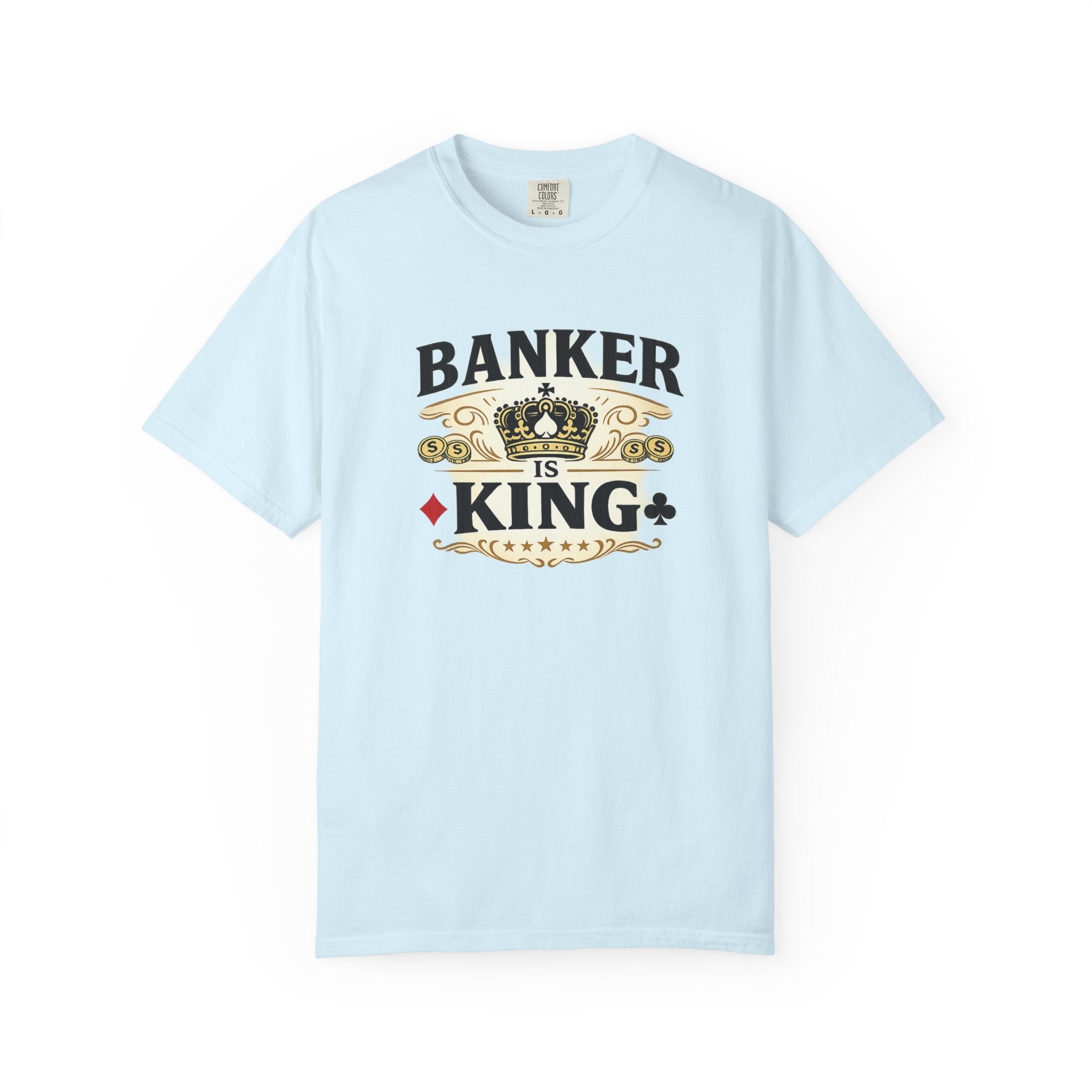 Banker Is King T-Shirt — Retro Crown Money Graphic Tee (Back "BANKER")