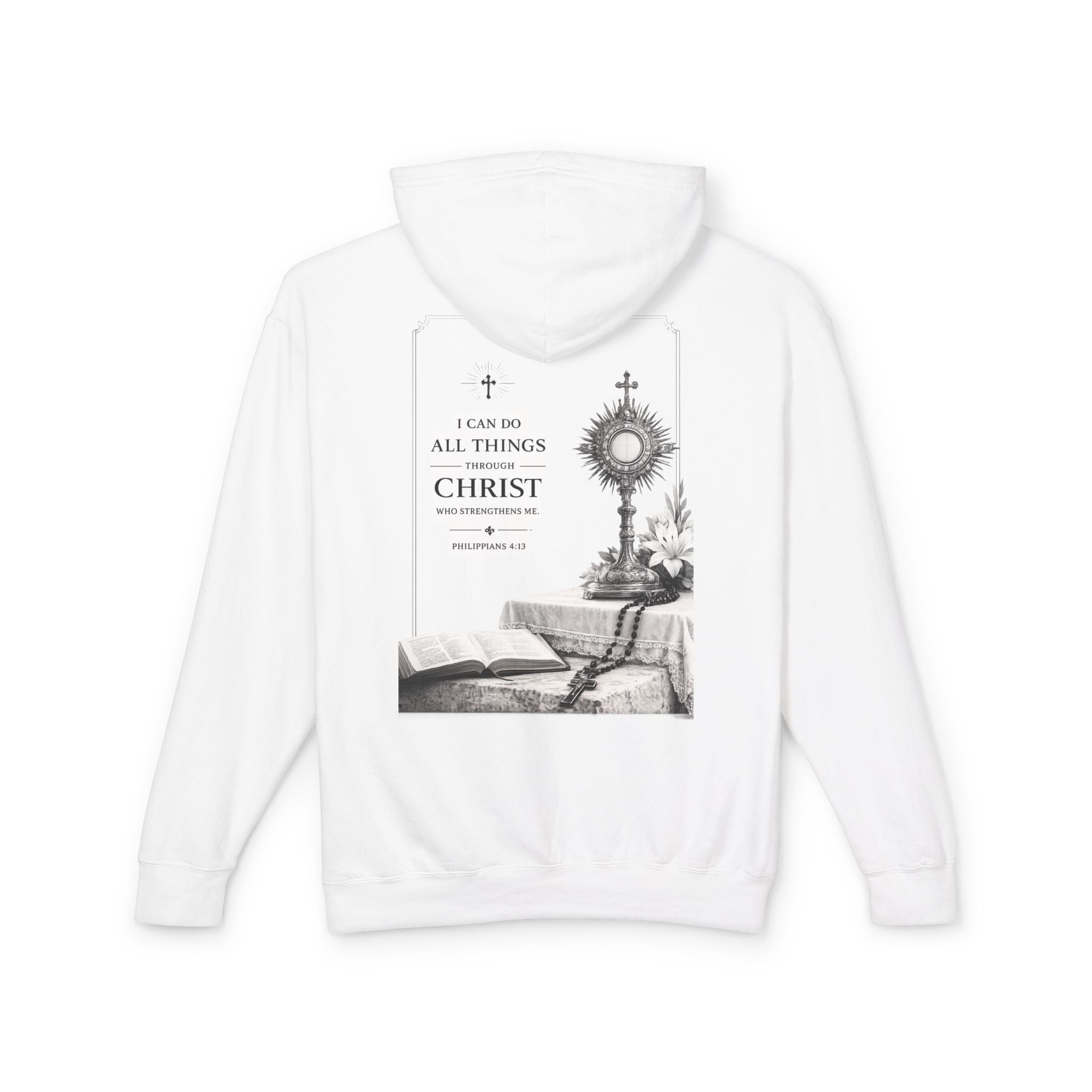 Christian Hoodie – "I Can Do All Things Through Christ" Lightweight Hooded Sweatshirt