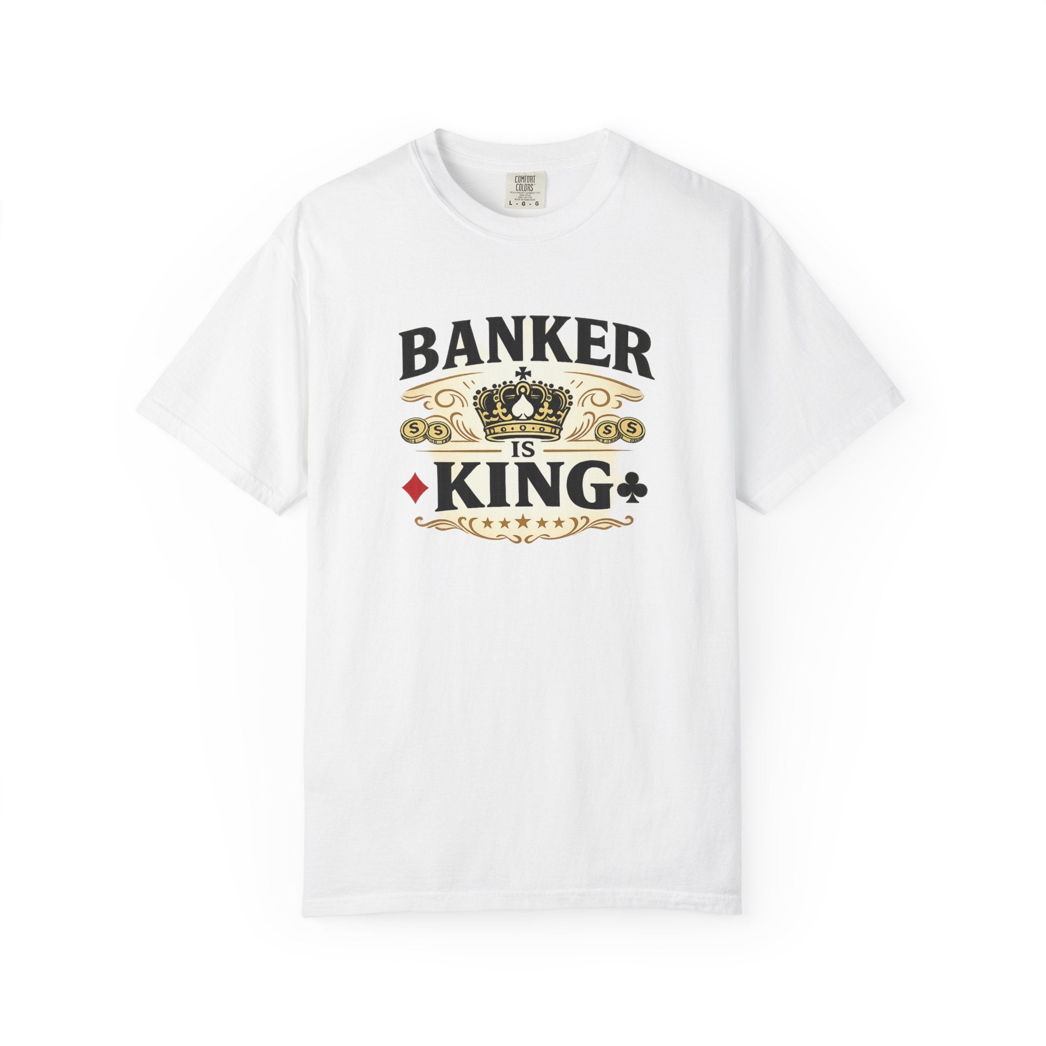 Banker Is King T-Shirt — Retro Crown Money Graphic Tee (Back "BANKER")