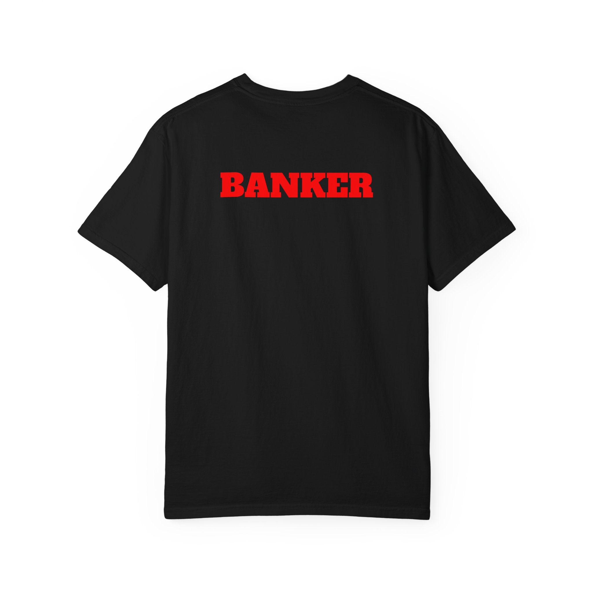 Banker Is King T-Shirt — Retro Crown Money Graphic Tee (Back "BANKER")